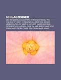 Schlagzeuger: Max Weinberg, Ringo Starr, Udo Lindenberg, Phil Collins, Stewart Copeland, Bill Bruford, Roger Meddows-Taylor, Bela B.: Max Weinberg, ... Rolf Gröschner, Peter Criss, Eric Carr