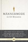 M�nnermode in 60 Minuten