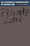 An Historical Introduction to Private Law