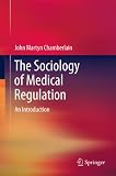 The sociology of medical regulation : an introduction