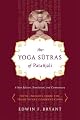 The Yoga Sutras of Patanjali: A New Edition, Translation, and Commentary