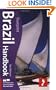 Brazil Handbook, 6th: Tread Your Own Path (Footprint Brazil Handbook)
