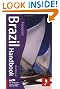 Brazil Handbook, 6th: Tread Your Own Path (Footprint Brazil Handbook)