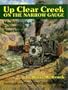 Up Clear Creek on the narrow gauge: Modeling the Colorado & Southern