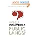 Who Controls Public Lands?: Mining, Forestry, and Grazing Policies, 1870-1990