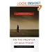 On the Frontier of Adulthood: Theory, Research, and Public Policy (John D. and Catherine T. MacArthur Foundation Series on Mental Health and Develo)
