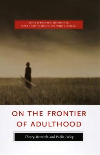On the Frontier of Adulthood: Theory, Research, and Public Policy (John D. and Catherine T. MacArthur Foundation Series on Mental Health and Develo)