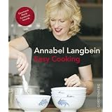 Annabel Langbein - Easy Cooking: 315 Rezeptevon "Annabel Langbein"