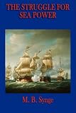 The Struggle for Sea Power