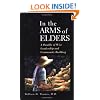 In the Arms of Elders: A Parable of Wise Leadership and Community Building