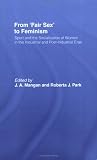 From Fair Sex to Feminism: Sport and the Socialization of Women in the Industrial and Post-Industrial Eras