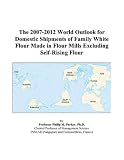 Review ICON Group International, Inc.  / The 2007-2012 World Outlook for Domestic Shipments of Family White Flour Made in Flour Mills Excluding Self-Rising Flour