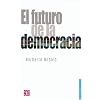 El futuro de la democracia (Spanish Edition)