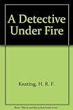 A detective under fire