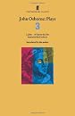 John Osborne Plays Three: Luther, a Patriot for Me, and Inadmissible Evidence (Faber Contemporary Classics)