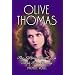 Olive Thomas: The Life and Death of a Silent Film Beauty