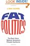 Fat Politics: The Real Story behind America's Obesity Epidemic