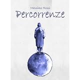 Percorrenzedi Massimo Rossi