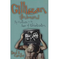 Gilligan Unbound: Pop Culture in the Age of Globalization