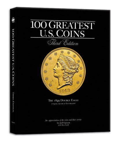 100 Greatest U.S. Coins 3rd Ed.