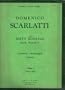 Domenico Scarlatti, Sixty Sonatas For Piano (Unedited, Unarranged (Urtext), Vol. 1, Nos. 1-30)
