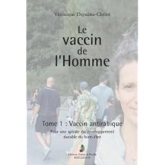 Tome 1 du Vaccin de l'Homme - le Vaccin Antirabique