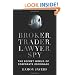 Broker, Trader, Lawyer, Spy: The Secret World of Corporate Espionage