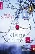 Kleine Schiffe: Roman