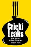 CrickiLeaks: The Secret Ashes Diaries