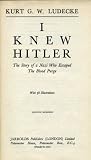 Books : I Knew Hitler - The Story of a Nazi Who Escaped The Blood Purge (Illustrated + Index)