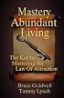 Mastery of Abundant Living 