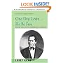 One Day, Levin... He Be Free: William Still and the Underground Railground