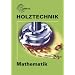 Mathematik Holztechnik