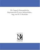 Dr. Caspari\'s Homoeopathisches dispensatorium fuer aerzte und apotheker... hrsg. von Dr. F. Hartmann