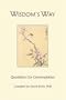 Wisdom's Way: Quotations for Contemplation