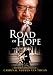Road of Hope: The Spiritual Journey of Cardinal Nguyen Van Thuan