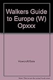 A walker's guide to Europe