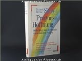 Produkt-Bild: Prognose Hoffnung. Heilerfolge aus der Praxis eines mutigen Arztes