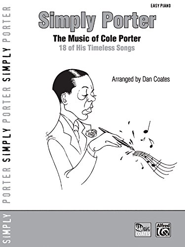 Simply Porter: The Music of Cole Porter -- 18 of His TImeless Songs (Simply Series)
