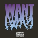 3OH3 - WANT