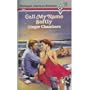 Call My Name Softly (American Romance)