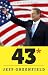43*: When Gore Beat Bush-A Political Fable (Kindle Single)
