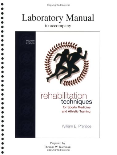 Textbook Cover for Lab Manual for Rehabilitation Techniques for Sports Medicine and Athletic Training