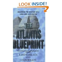 The Atlantis Blueprint: Unlocking the Mystery of a Long-Lost Civilisation