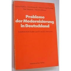 Probleme der Modernisierung in Deutschland. Sozialhistorische Studien zum 19.und 20. Jahrhundert