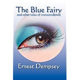 The Blue Fairy and other tales of transcendence (From the World Voices)