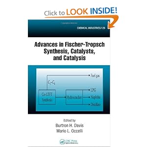 Advances in Fischer-Tropsch Synthesis, Catalysts, and Catalysis (Chemical Industries)