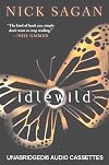 Idlewild - A Novel (A CyberPunk Thriller) [UNABRIDGED] (6 Audio Cassettes/8.5 Hrs.)