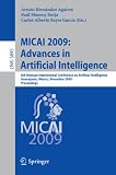 MICAI 2009: Advances in Artificial Intelligence: 8th Mexican International Conference on Artificial Intelligence, Guanajuato, MÃ©xico, November 9-13, ... / Lecture Notes in Artificial Intelligence)