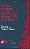 Review Springer  / Formal Methods for Open Object-Based Distributed Systems IV (IFIP International Federation for Information Processing)